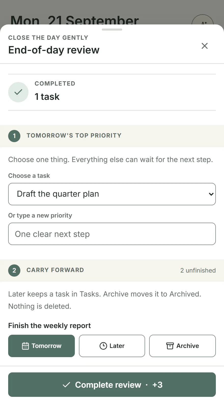 The end-of-day review: tomorrow's priority chosen, one unfinished task sent to Tomorrow and one kept for Later, with Archive offered beside both.