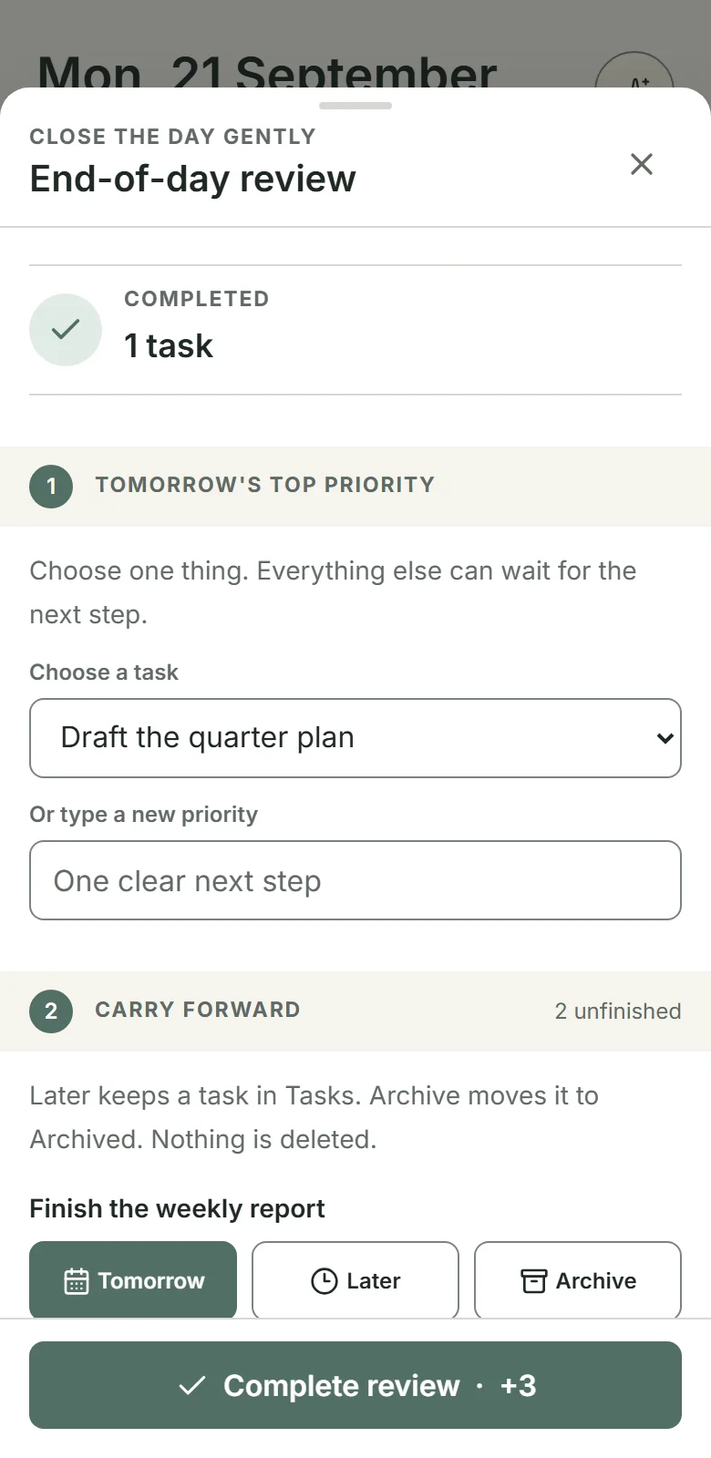 End-of-day review with one task completed, Draft the quarter plan selected as tomorrow's priority, and Tomorrow, Later and Archive choices for unfinished work
