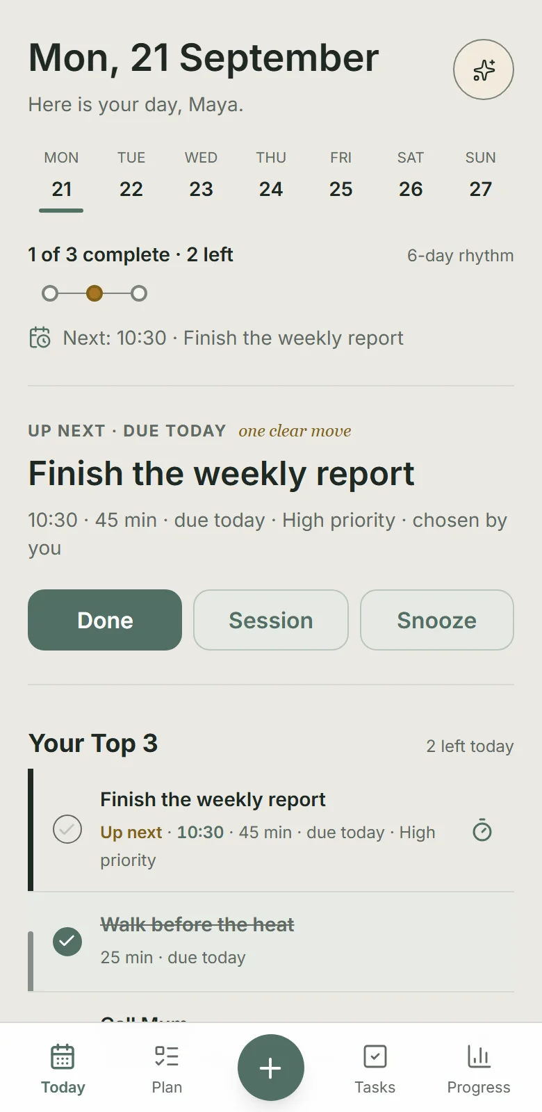 Today with one of three tasks complete, Finish the weekly report chosen as Up next, and Done, Session and Snooze controls
